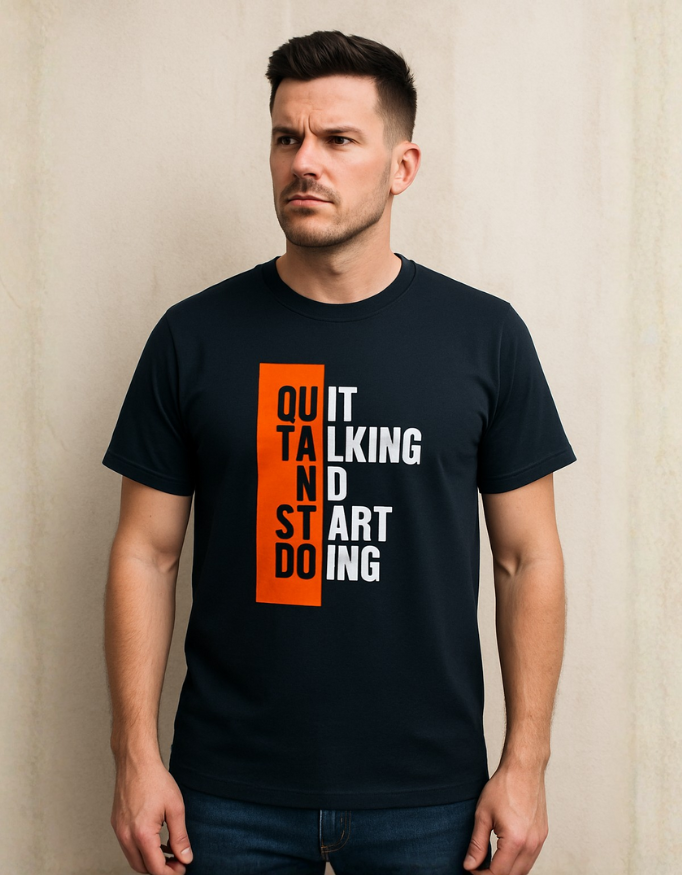 Quit Talking Start Doing – Classic Tee